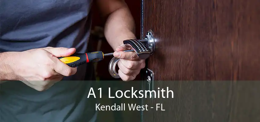 A1 Locksmith Kendall West - FL