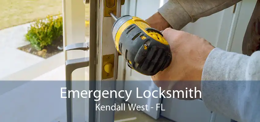 Emergency Locksmith Kendall West - FL