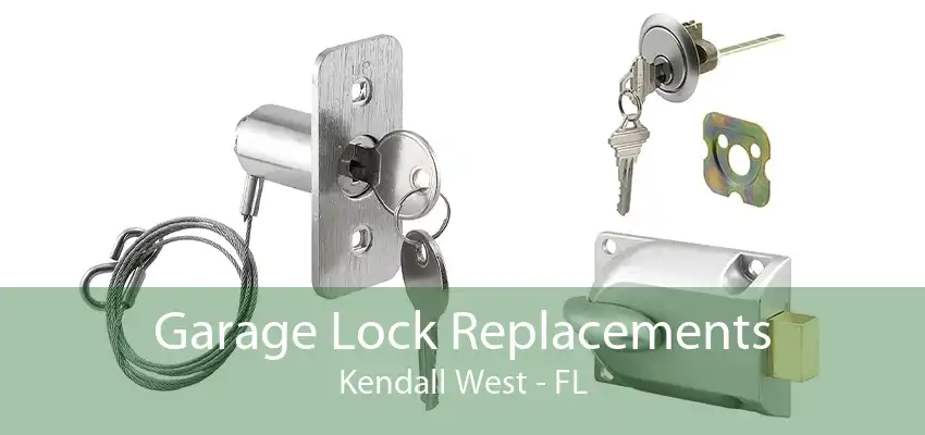 Garage Lock Replacements Kendall West - FL