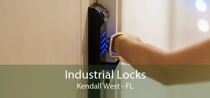 Industrial Locks Kendall West - FL