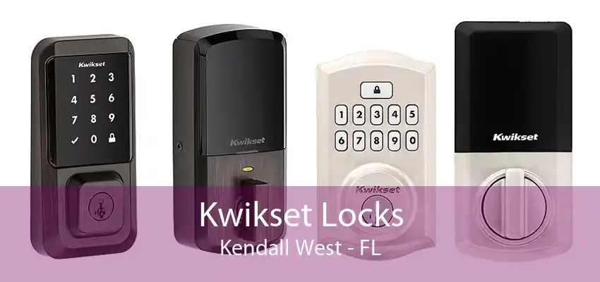 Kwikset Locks Kendall West - FL