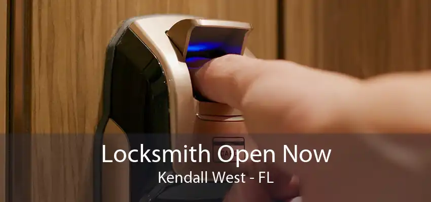 Locksmith Open Now Kendall West - FL