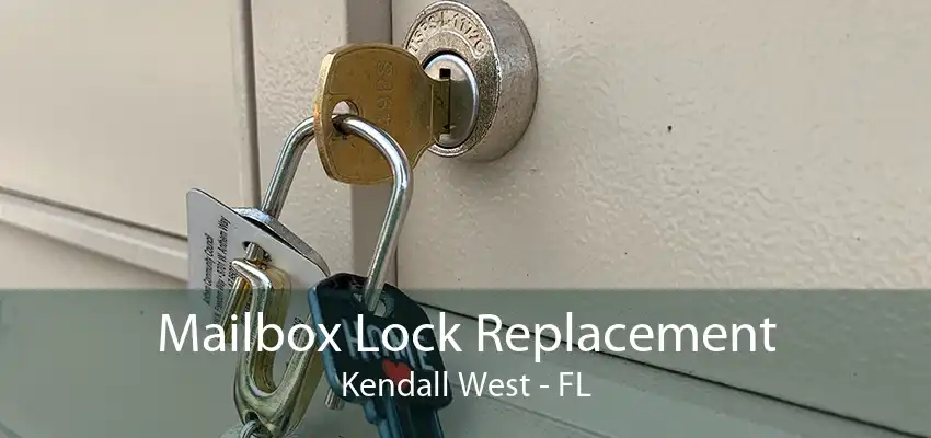 Mailbox Lock Replacement Kendall West - FL